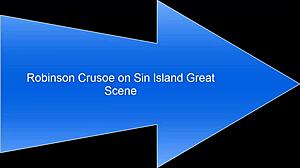 What's Robinson Crusoe doing on Sin Island?