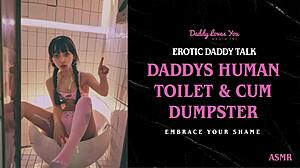 Daddy says, turn into my personal human toilet now