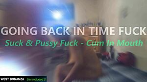 Going back in time to suck and fuck pussy until cum in mouth