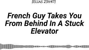M4f french guy takes you from behind in stuck elevator