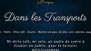 Dans Tes Transports - French Audio Tease with Public Dirty Talk and Crossdressing