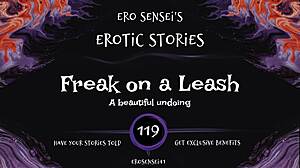 Freak On A Leash Erotic Audio For Women In Reality Fetish Masturbation