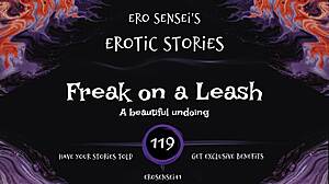 Freak On A Leash Erotic Audio For Women In Reality Fetish Masturbation