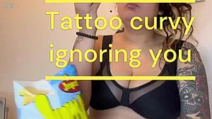 curvy tatuada peluda ignora você fetiche caseiro chubby mommy humilha